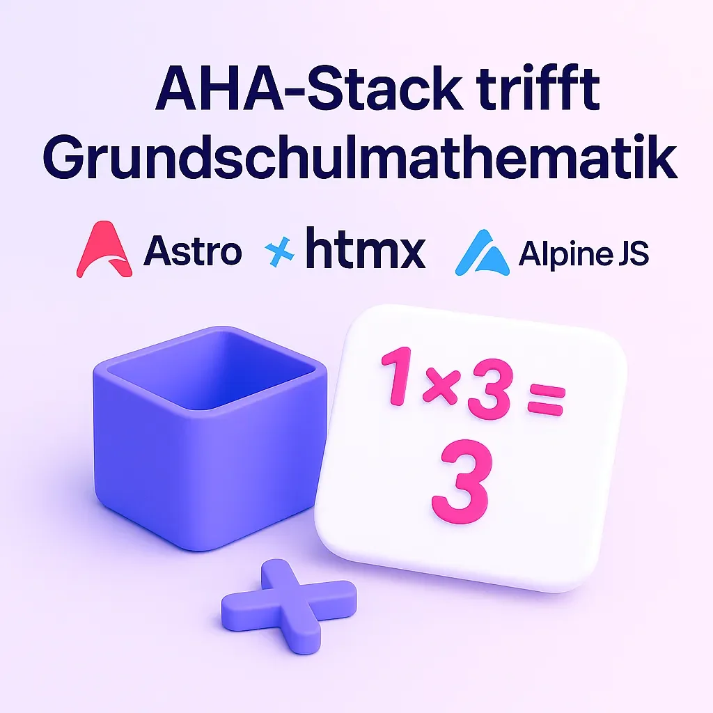 Rechenkiste: AHA-Stack trifft Grundschulmathematik
