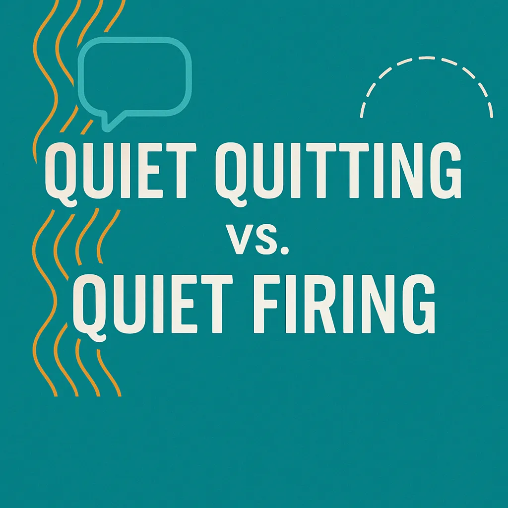 Quiet Quitting vs. Quiet Firing: Neue Arbeitswelt-Realitäten