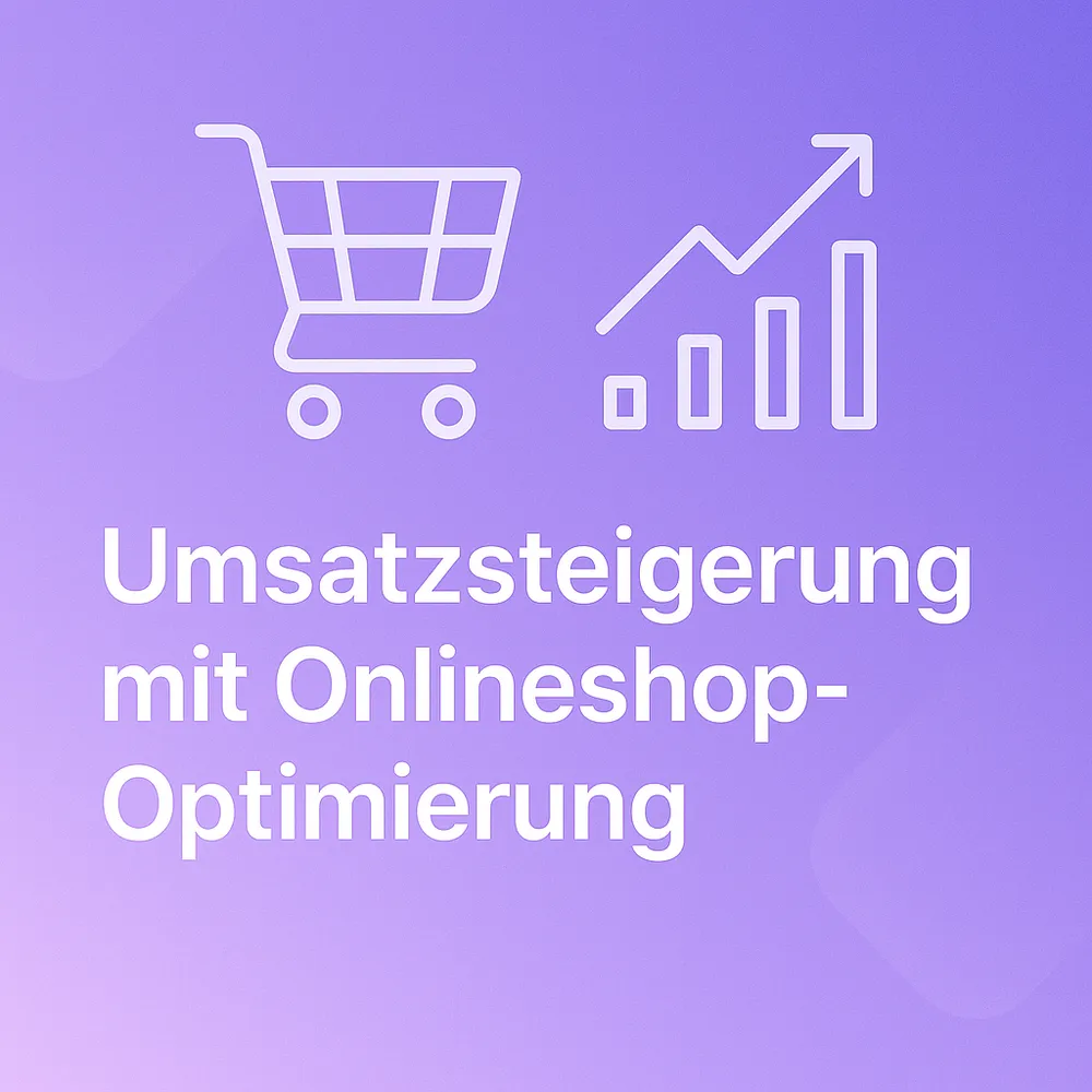 Umsatzsteigerung im Onlineshop: Effektive Hebel durch gezielte Optimierung
